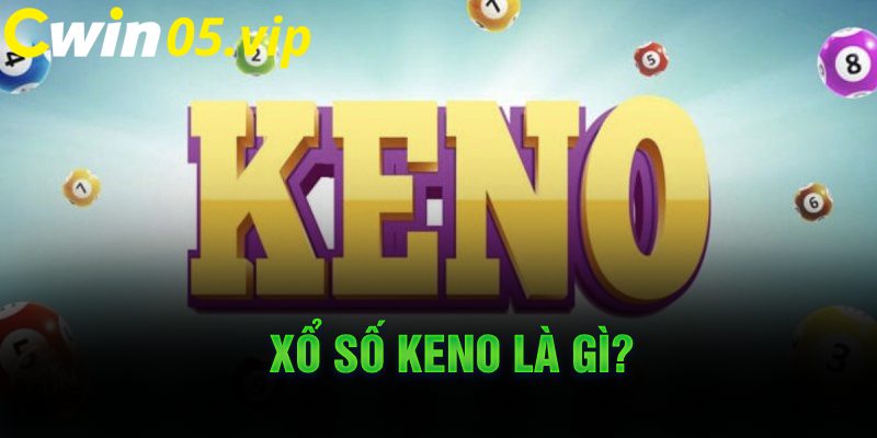 Xổ số keno là gì?